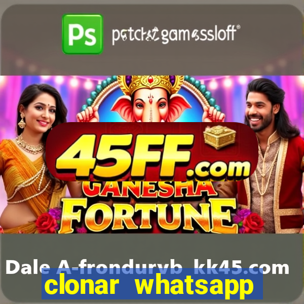 clonar whatsapp normal gratis